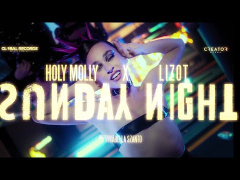 Holy Molly x Lizot - Sunday Night | Teaser