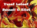 Yusef Lateef - Russell And Eliot  (Videoclip) (HQ)