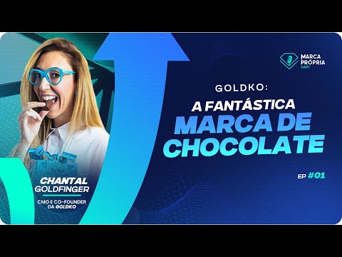 Goldko: A fantástica Marca de Chocolate | Chantal Goldfinger