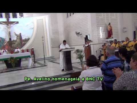Padre Avelino Homenageia a BNC TV 2014