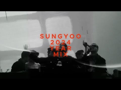 SUNGYOO - 2024 YEAR MIX