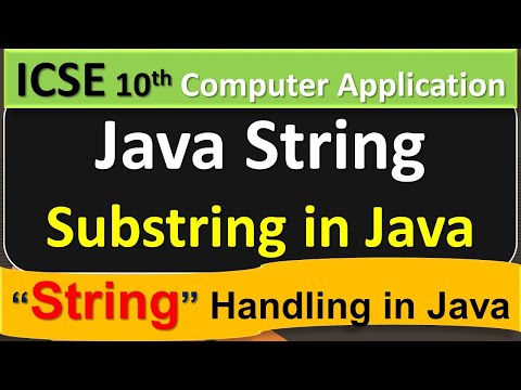 Java String Handling Substring Method Icse 10th Computer Application