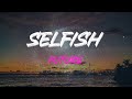 Future - Selfish (Feat. Rihanna) Lyrics | Oh, Let's Not Be Alone