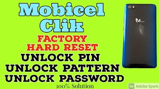 Mobicel Clik Password Pin Pattern Unlock, Factory hard reset Mobicel Clik
