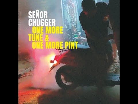 Señor Chugger -- Head In The Clouds Of Smoke