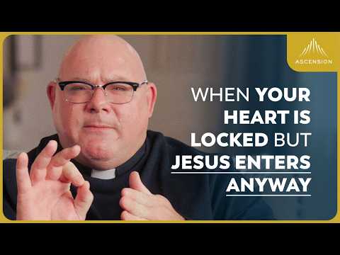 Letting Jesus Into Our Shame — Week 2 of Easter with Ascension (feat. Fr. Mark Toups)