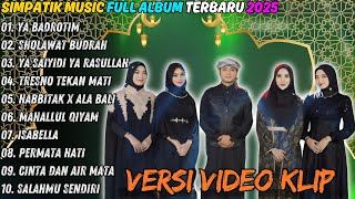 Download lagu Simpatik Music Full Album Terbaru | Ya Badrotim - Spesial Bulan Ramdhan | Simpatik Music Terbaru mp3 Download lagu Simpatik Music Full Album Terbaru | Ya Badrotim - Spesial Bulan Ramdhan | Simpatik Music Terbaru mp3