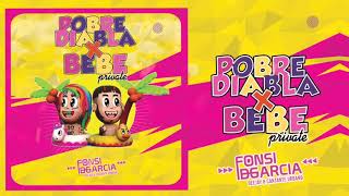 Don Omar X Anuel X 6ix9ine - Pobre Diabla vs Bebe (Fonsi de Garcia Private)