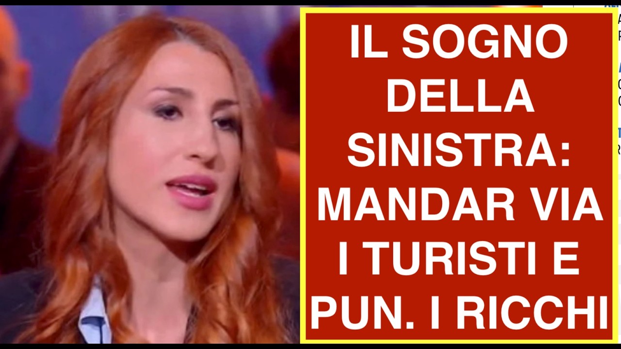 IL SOGNO DELLA SINISTRA: MANDAR VIA I TURISTI E PUN. I RICCHI