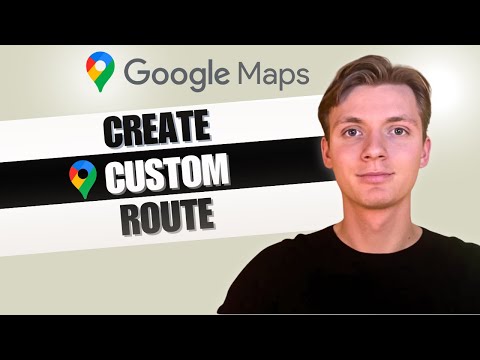 How To Make A Custom Route in Google Maps (STEP-BY-STEP)