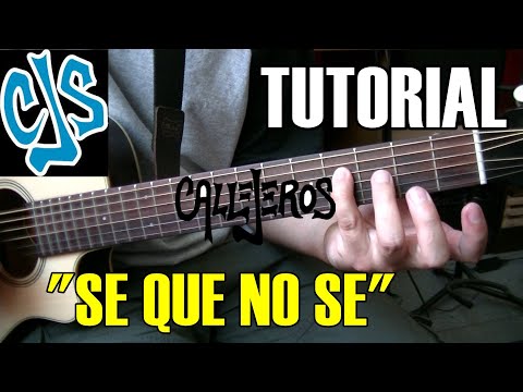 Se que no se - Callejeros
