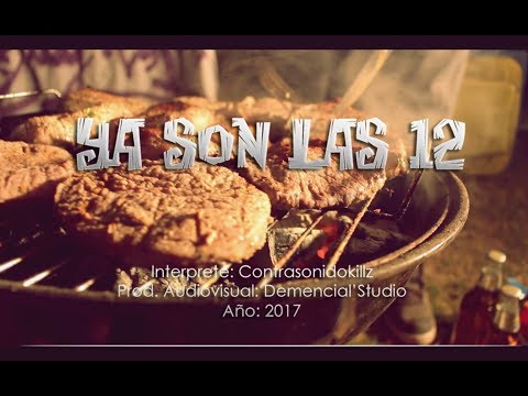 Contrasonidokillz - Ya son las 12 (Video oficial)