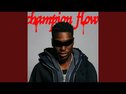 Video thumbnail for CHAMPION FLOW