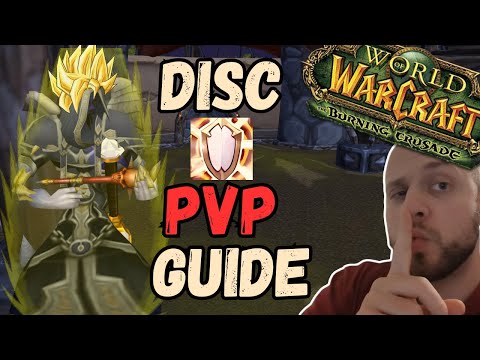 The Ultimate Discipline Priest PvP Guide for TBC Classic Anniversary