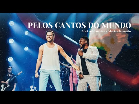 Mickael Carreira - Pelos Cantos do Mundo ft. Matias Damásio (Live Coliseu dos Recreios)