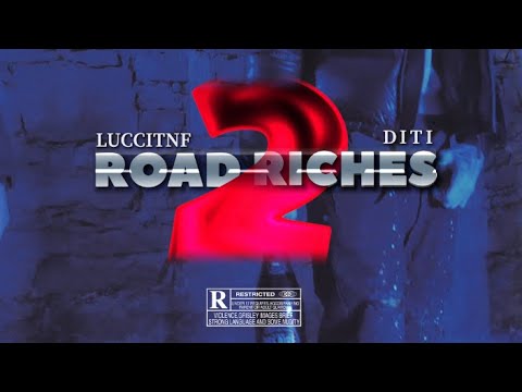 LucciTnf - Road 2 Riches (Official Video) Prod by. Diti