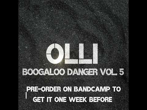 Olli - Boogaloo Danger Vol. 5 Teaser
