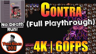 Contra Playthrough | No Death Playthrough | 4K 60FPS | Video Games 101