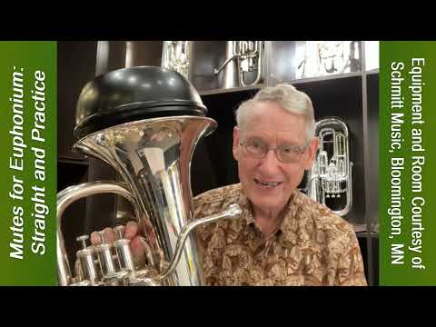 Euphonium Mutes: Straight and Practice. Dave Werden Demonstrates and Discusses 2 Denis Wick Mutes