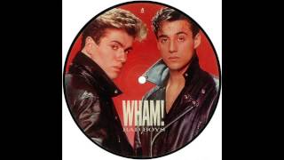 Wham! - Bad Boys