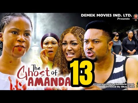 THE GHOST OF AMANDA SEASON 13 (New Trending Nigerian Nollywood Movie 2023) Mike Godson