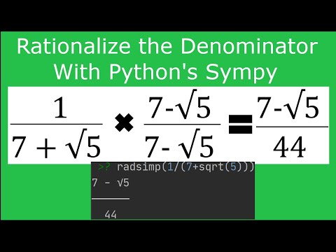 Rationalizing the Denominator With Python s SymPy