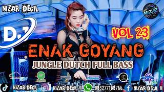 Download lagu ENAK GOYANG VOL 23 || JUNGLE DUTCH FULL BASS TERBARU mp3 Download lagu ENAK GOYANG VOL 23 || JUNGLE DUTCH FULL BASS TERBARU mp3