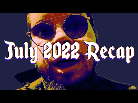 KingCobraJFS - July 2022 Recap