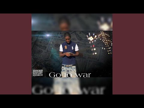 Go to War (feat. Odeezy)