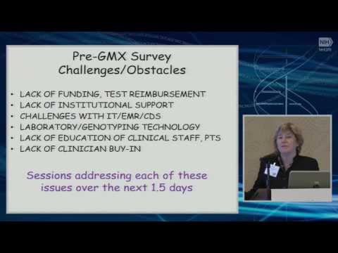 Genomic Medicine X Announcements and Opening Remarks - Mary Relling