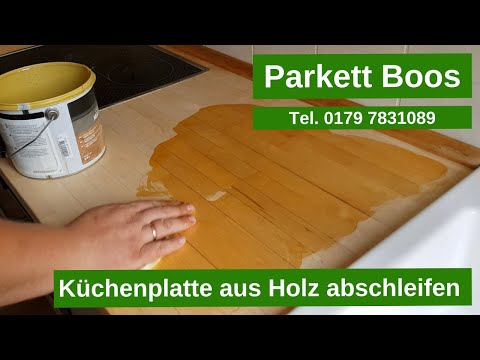 Küchenplatte / Arbeitsplatte aus Holz abschleifen und ölen in NRW Tel. 01797831089