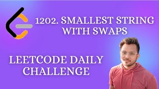 YouTube video '1202. Smallest String With Swaps | Leetcode Daily Challenge | Using DFS'