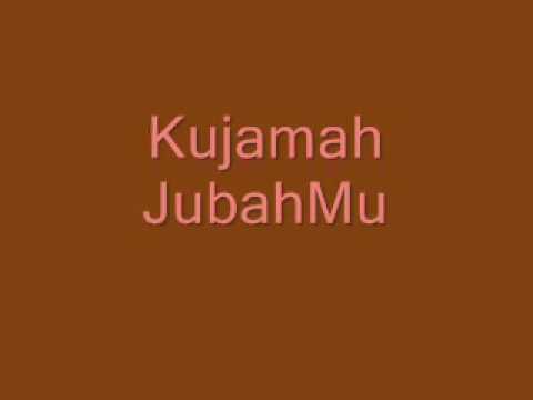 Kujamah JubahMu wmv
