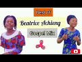 Best Of Beatrice Achieng Gospel Injili Jomawuondakoda Yesu Yoo Abiro Ting I Mano Mor Miwuoro DjViv