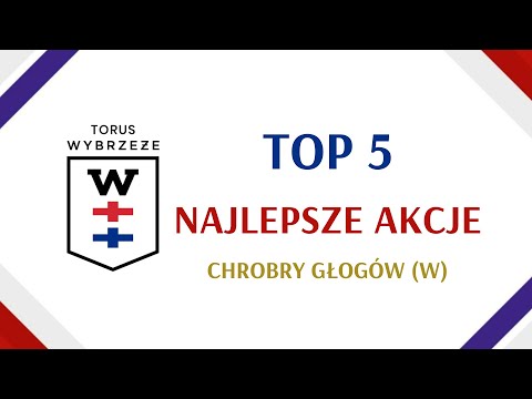 TWG TOP5 vs Chrobry Głogów (19. seria PGNiG Superligi)