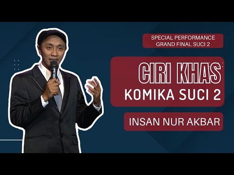 Stand Up Akbar: Ciri Khas Komika SUCI 2 -SUCI 2