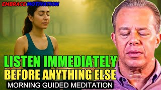 Dr. Joe Dispenza - UNFOLDING MIRACLES RIGHT AFTER YOU WAKE UP | Powerful Morning Guided Meditation.