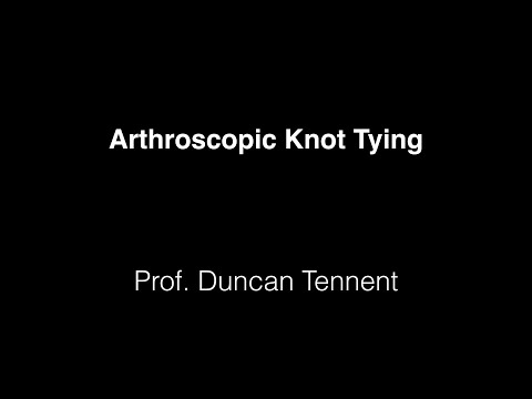 Arthroscopic Knot Tying