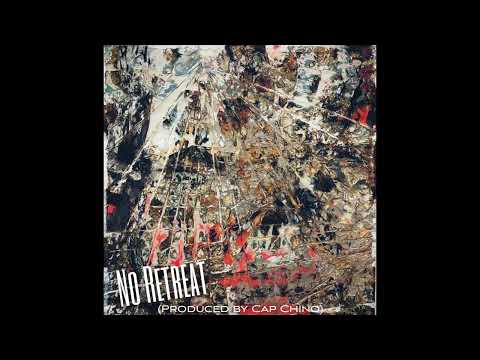 Ca$ablanca & Titotheczar - No Retreat (Prod. Cap Chino)