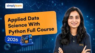 Applied Data Science With Python Full Course 2026 | Applied Data Science With Python | Simplilearn