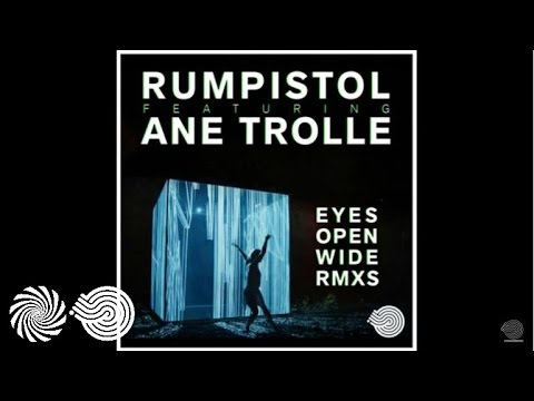 Rumpistol - Eyes Open Wide (Stillhead Remix)