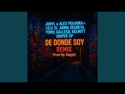 De Donde Soy (Remix) (feat. Lele El Arma Secreta, Yomo, Gallego, Nathan El Dueño Del Canto,...