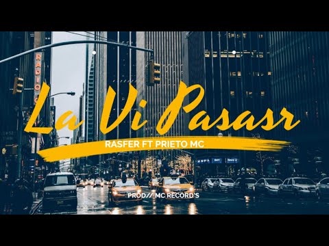 ♪ LA VI PASAR ♪ RASFER FT PRIETO MC ( VERTICAL VIDEO)