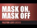 Mask On, Mask Off  :: October Surprise  | Pastor Levi Lusko