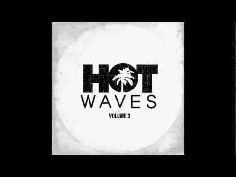 Hot Waves Volume 3 - Dirty Channels - So Special