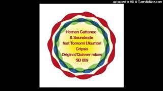 Hernan Cattaneo & Soundexile feat. Tomomi Ukumori~Cripsis [Quivver Remix]