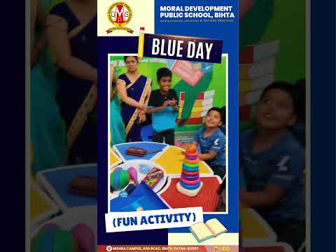 🔵✨ Blue Day Celebrations at MDPS Bihta! #moralites