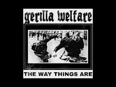 GERILLA WELFARE - The Way Things Are [2016]