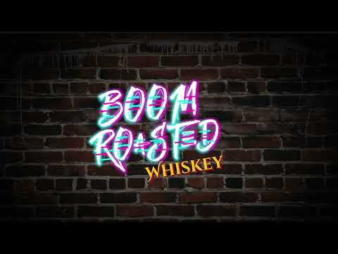 Boom Roasted - “Whiskey” (Official Audio)