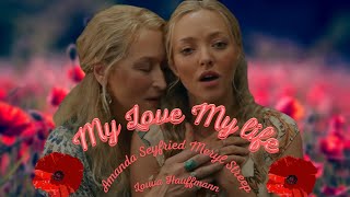 My Love My Life | Mamma Mia! | Amanda Seyfried &amp; Meryl Streep | Lyric Video by Louva Hauffmann